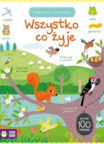 Naklejam i poznaję. Wszystko co żyje