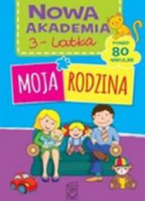 Nowa Akademia 3 latka Moja rodzina