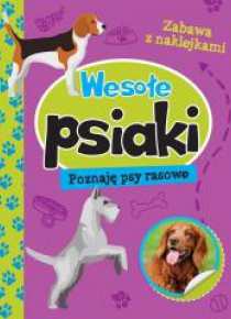 Wesołe psiaki. Poznaję psy rasowe