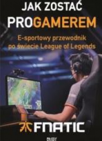 Jak zostać proGamerem