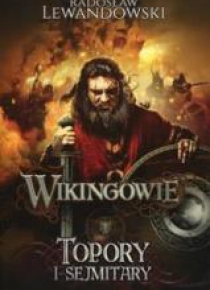 Wikingowie 3 Topory i sejmitary