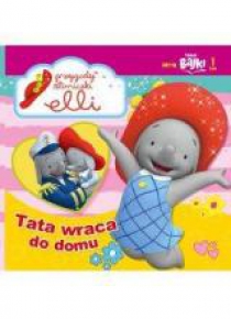 Twoje Bajki T.1. Przygody Słoniczki Elli. Tata...