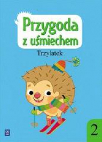 Przygoda z uśmiechem. Trzylatek cz.2 WSiP