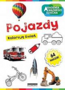 Koloruję świat. Pojazdy