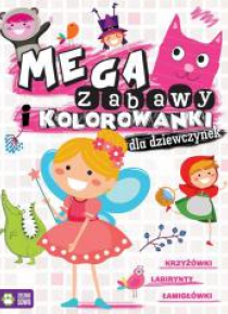 Megazabawy i kolorowanki dla dziewczynek