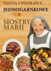 Dania i potrawy jednogarnkowe Siostry Marii