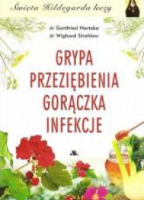Grypa, Przeziębienia, Gorączka, Infekcje