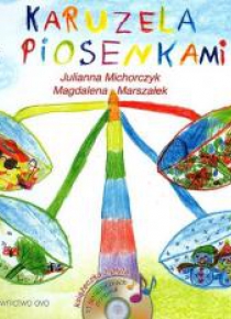 Karuzela z piosenkami. Książka z płytą CD
