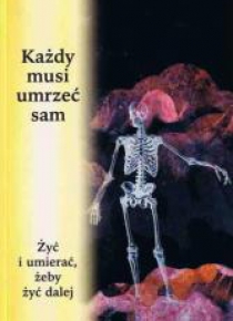 Każdy musi umrzeć sam