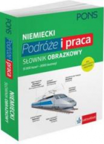 Słownik obrazkowy. Podróże i praca - Niemiecki