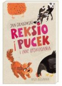 Reksio i Pucek i inne opowiadania