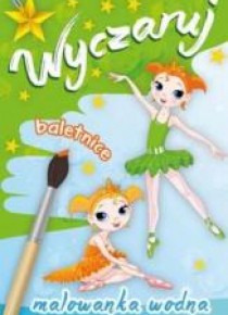 Malowanka wodna.Wyczaruj baletnice