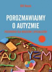 Porozmawiajmy o autyzmie