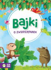 Bajki o zwierzątkach