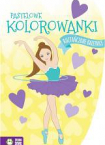 Pastelowe kolorowanki. Roztańczone baletnice