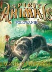 Spirit Animals 2. Polowanie audiobook