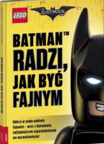 LEGO ® Batman Movie.Batman radzi,jak być fajnym
