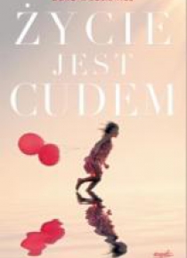 Życie jest cudem