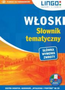 Włoski. Słownik tematyczny. Książka + CD