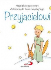 Mały Książę 7 - Przyjacielowi