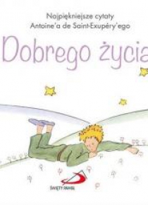 Mały Książę 10 - Dobrego życia