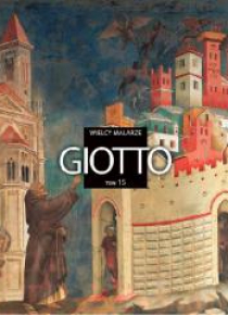 Wielcy Malarze T.15 Giotto