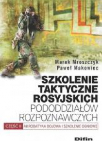 Szkolenie taktyczne rosyjskich pododdziałów...