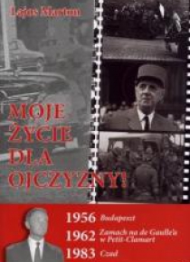 Moje życie dla Ojczyzny!