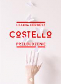 Costello. Przebudzenie