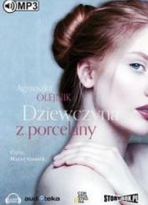 Dziewczyna z porcelany. Audiobook