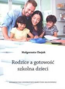 Rodzice a gotowość szkolna dzieci