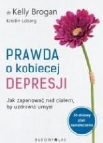 Prawda o kobiecej depresji