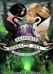 Akademia Dobra i Zła. Długo i szczęśliwie.