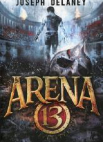 Arena 13. Tom 1