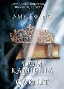 Klejnot. Dom z kamienia, Opowieść Garneta
