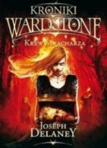 Kroniki Wardstone T.10 Krew Stracharza