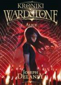 Kroniki Wardstone T.12 Alice