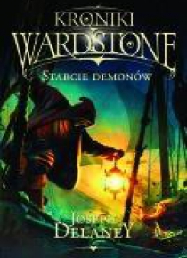 Kroniki Wardstone T.6 Starcie demonów