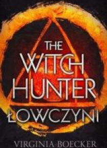 The Witch Hunter T.1 Łowczyni