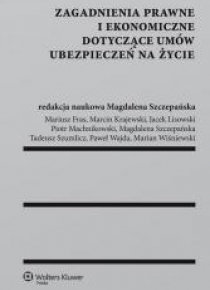Zagadnienia prawne i ekon. dot. umów ubez.na życie
