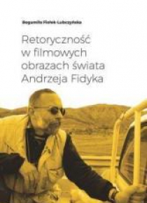 Retoryczność w filmowych obrazach...