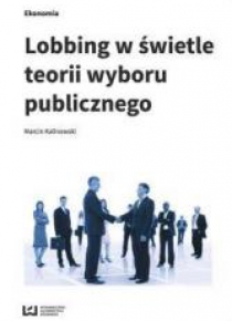Lobbing w świetle teorii wyboru publicznego