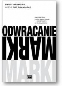 Odwracanie marki. Dlaczego teraz klienci rządzą...