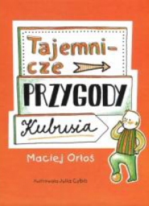 Tajemnicze przygody Kubusia
