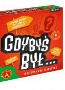 Gdybyś był... ALEX