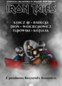 Iron Tales. Literacka skład. w hołdzie Iron Maiden