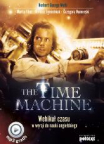The Time Machine.Wehikuł czasu w wer. do nauki ang