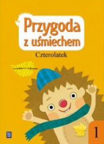 Przygoda z uśmiechem. Czterolatek cz.1 WSiP