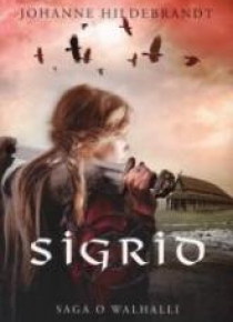 Saga o Valhalli. T.1 Sigrid