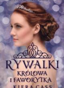 Rywalki T.5 Królowa i Faworytka